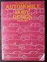 The complete book of automobile body design (A Foulis motoring book)