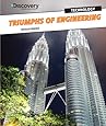 Triumphs of Engineering (Discovery Education: Technology)