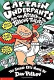 By Dav Pilkey - Captain Underpants and the Attack of the Talking Toilets: The Second Epic Novel (1.2.1999)