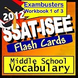 SSAT-ISEE Study Guide 2012 Fundamental Vocabulary-SSAT Flashcards--SSAT-ISEE Prep Workbook 1 of 3 (Exambusters SSAT Prep-Study Guide) ~ Ace Academics SSAT