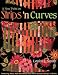 Image of A New Twist on Strips 'n Curves: Featuring Swirl, Half Clamshell, Free-Form Curves &amp; Strips 'n Circles