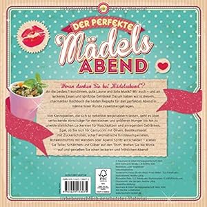 Der perfekte Mädels-Abend: Raffinierte Rezepte für eine tolle Zeit. Essen, trinken, gute Laune!