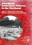 Aboriginal settlement patterns in the Northeast (Memoir - New York State Museum and Science Service ; 20)