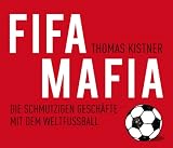 Produkt-Bild: FIFA-Mafia. Die schmutzigen Gesch&auml;fte mit dem Weltfu&szlig;ball, 5 CDs