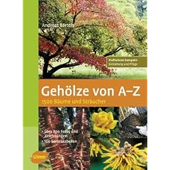 Gehölze von A-Z - 1500 Bäume und Sträucher