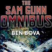 The Sam Gunn Omnibus | [Ben Bova]