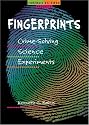 Fingerprints: Crime-Solving Science Experiments (Forensic Science Projects)