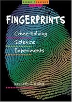 Fingerprints: Crime-Solving Science Experiments (Forensic Science Projects)