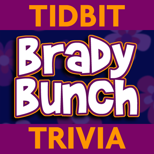 Brady Bunch - Tidbit Trivia