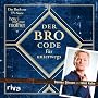 Der Bro Code f�r unterwegs von Barney Stinson