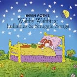 Wabby Wabbit's Lullabies & Snuggle Songs