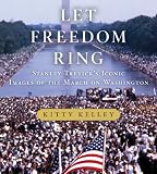 Let Freedom Ring: Stanley Tretick's