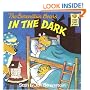 The Berenstain Bears in the Dark (First Time Books)