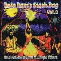 Raja Ram's Stashbag 3: Smokers, Jokers and Midnight Tokers