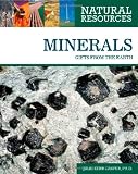 Minerals: Gifts from the Earth (Natural Resources)