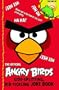 Angry Birds: Side-Splitting, Rib-Tickling Joke Book