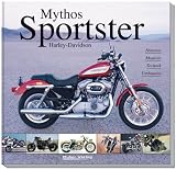 Produkt-Bild: Mythos Sportster Harley-Davidson