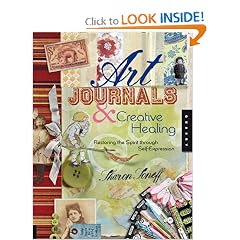 Art Journals and Creative Healing: Restoring the Spirit Through Self-Expression