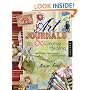 Art Journals and Creative Healing: Restoring the Spirit Through Self-Expression