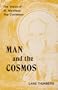 Man and the Cosmos: The Vision of St. Maximus the Confessor