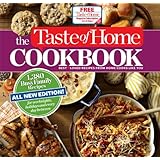 The Taste of Home Cookbook, 4th Edition: 1,380 Busy Family Recipes for Weeknights, Holidays and Everyday Between, All New Edition!