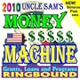 2010 Uncle Sam's Money Machine - Federal Grants and Government Assistance for Individuals and Businesses, Grant Writing Resources, Funding Lists, Programs, ARRA Stimulus Act Programs (Ringbound)