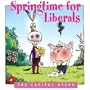 Springtime for Liberals