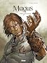 Magus, Tome 2 : Le f�lon