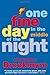 One Fine Day in the Middle of the Night