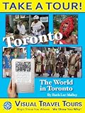 TORONTO TOUR - Self-guided Driving/Walking Tour - includes insider tips and photos of all locations - explore on your own schedule - Like having a friend show you around! (Visual Travel Tours)