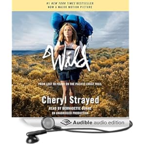 Wild: From Lost to Found on the Pacific Crest Trail (Oprah's Book Club 2.0)