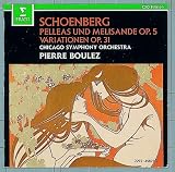 Schoenberg: Pelleas Und Melisande Op. 5 / Variationen Op. 31