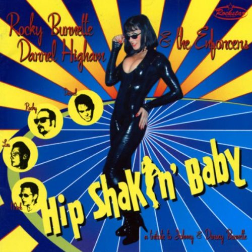 Rocky Burnette - Hip Shakin Baby: Trib To Johnny & Dorsey Burnette - Zortam Music