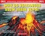 Scholastic Q & A: Why Do Volcanoes Blow Their Tops? (Scholastic Question & Answer)