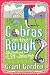 Cobras in the Rough
