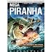 Mega Piranha