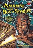 Anansi and the Box of Stories: A West African Folktale (On My Own Folk