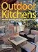 Book Outdoor Kitchens: Ideas for Planning, Designing, and Entertaining