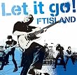 Let it go!　(初回限定盤Ａ)