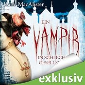 H&ouml;rbuch Ein Vampir in schlechter Gesellschaft (Dark Ones 8)