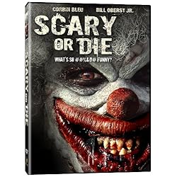 Scary Or Die