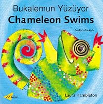 Chameleon Swims (English-Turkish) (Chameleon series)
