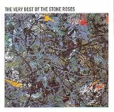 Music : The Very Best Of The Stone Roses