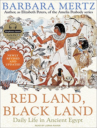 red land black land daily life in ancient egypt