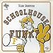 Search : Schoolhouse Funk II: Raw Business