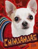 Chihuahuas (Edge Books)
