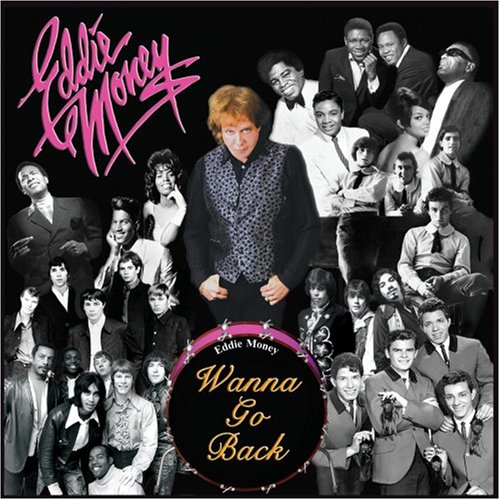 EDDIE MONEY - Wanna Go Back - Zortam Music