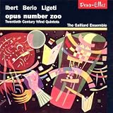 Classical Music : Opus Number Zoo: Twentieth Century Wind Quintets