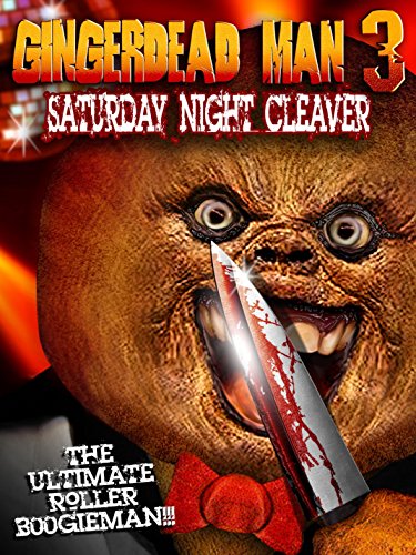 Gingerdead Man 3: Saturday Night Cleaver