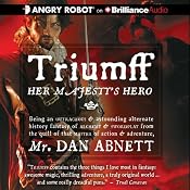 Triumff: Her Majesty's Hero | [Dan Abnett]